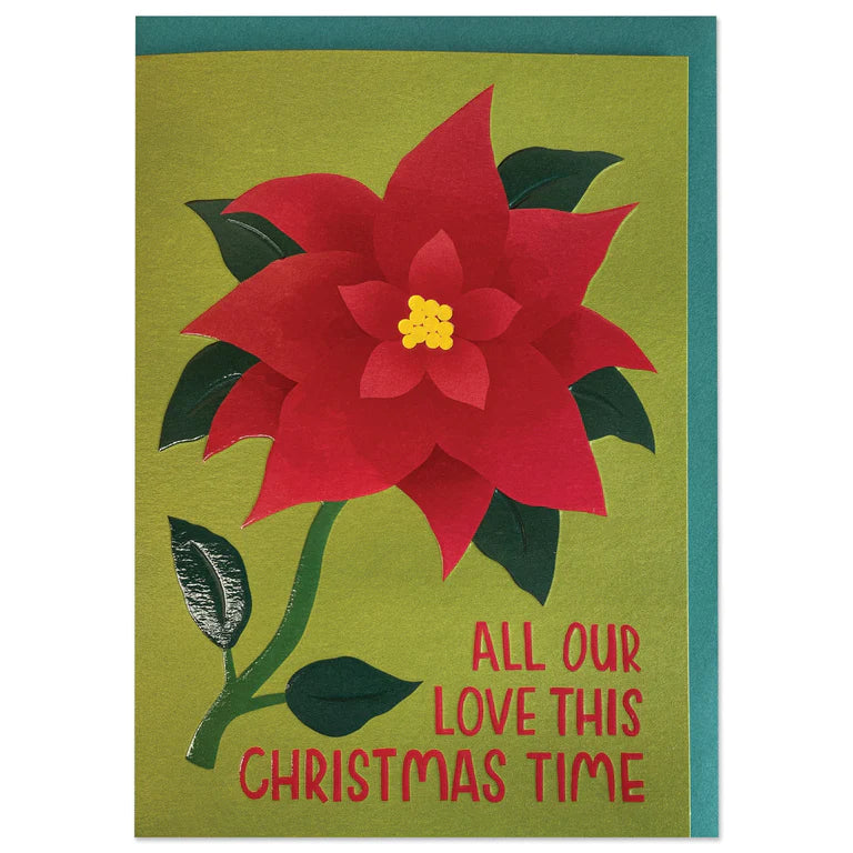 All of our love this Christmas time Poinsettia