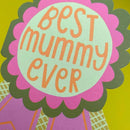 Best Mum Ever Card