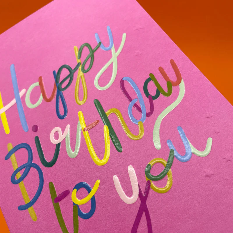 Happy Birthday To You Pink Typographic Embossed Card