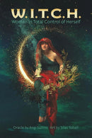 W.I.T.C.H. Woman in Total Control of Herself