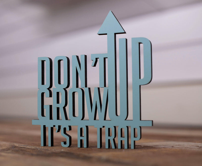 Chatter Wall: DONT GROW UP - SpectrumStore SG
