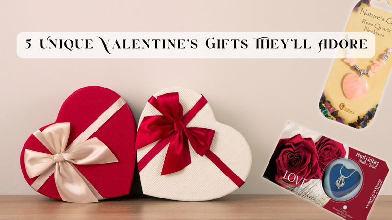 5 Unique Valentine's Gifts They'll Adore