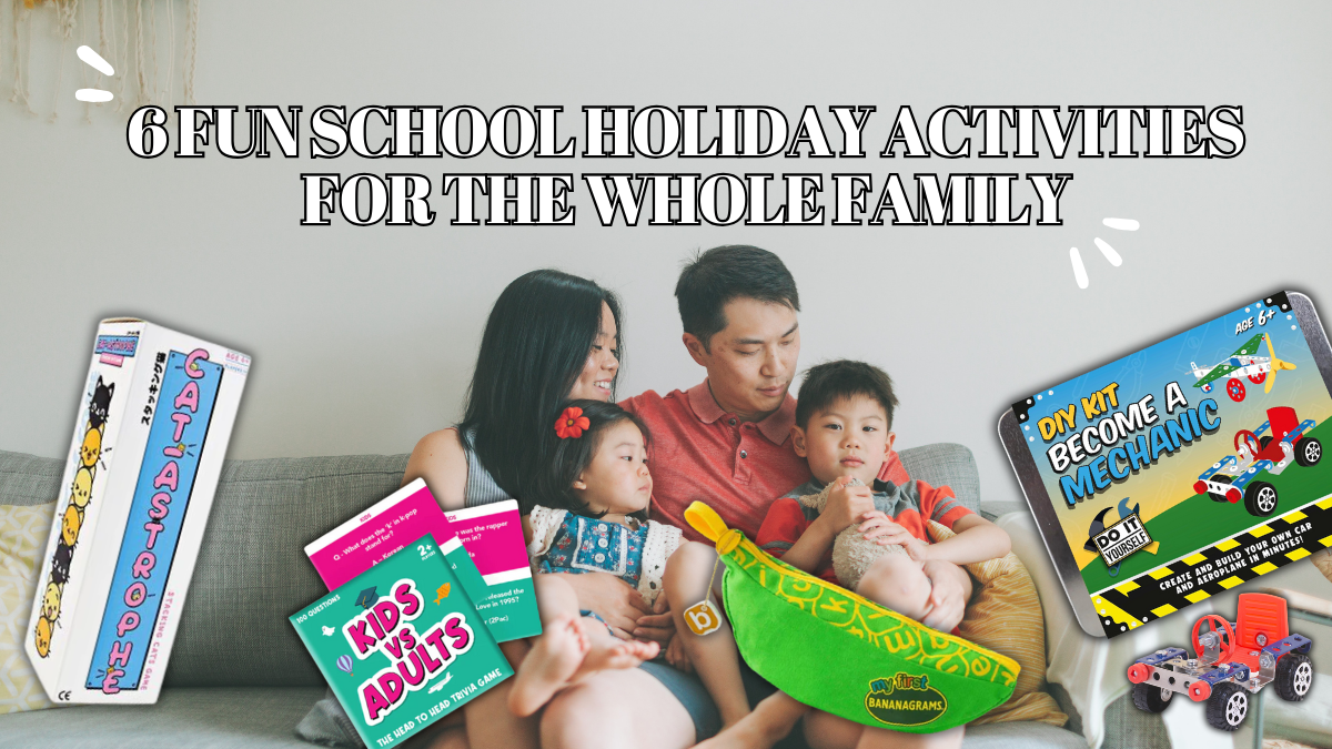 6 Fun School Holiday Activities For The Whole Family | Spectrum Store ...