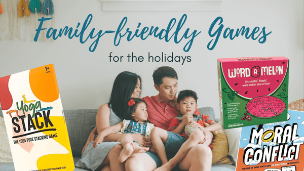 4 Unique Family-friendly Games and Activities for the Holidays - SpectrumStore SG