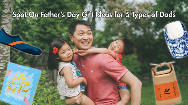 5 Spot-On Father’s Day Gift Ideas for 5 Types of Dads