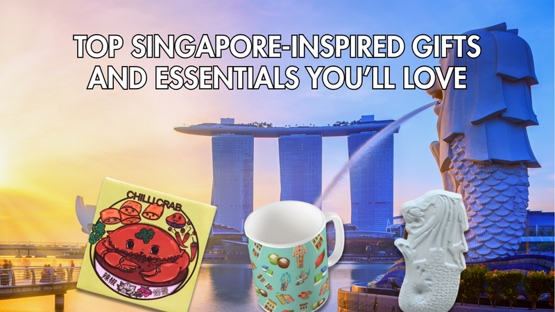 Top Singapore-Inspired Gifts and Essentials You’ll Love