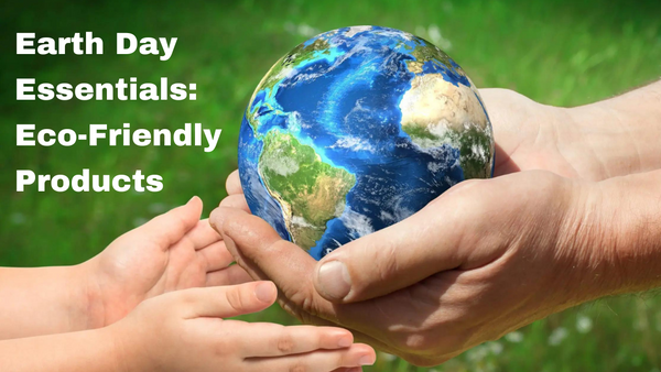 Earth Day: Eco-friendly products