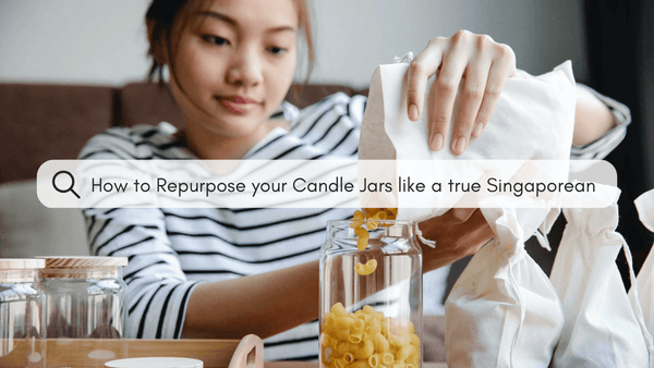 How to Repurpose your Village Candle Jars like a true Singaporean - SpectrumStore SG