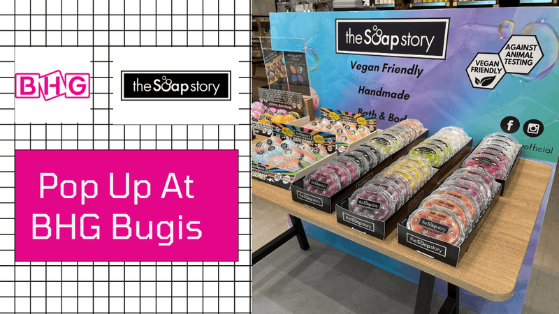 The Soap Story Pop Up At BHG Bugis Junction Beauty Library - SpectrumStore SG