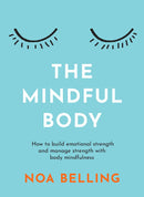 The Mindful Body