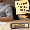 Wooden Desk Sign - Dad's Taxi