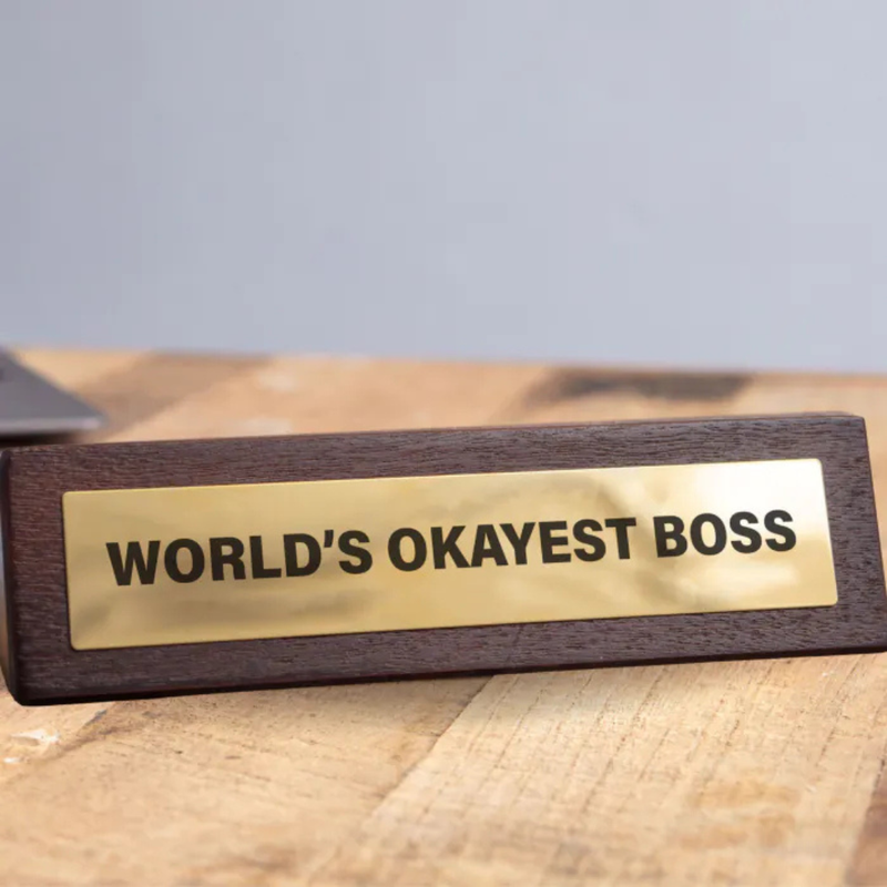 Wooden Desk Sign -  World's Okayest Boss