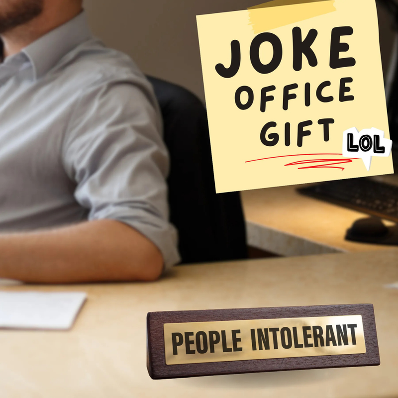 Wooden Desk Sign - People Intolerant