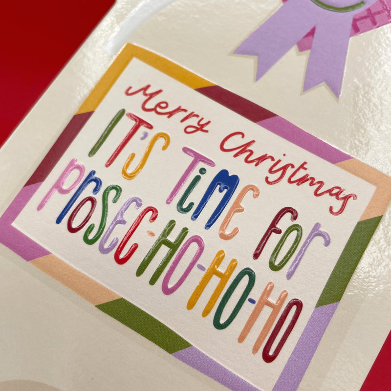 Merry Christmas its time for Prosecco Card