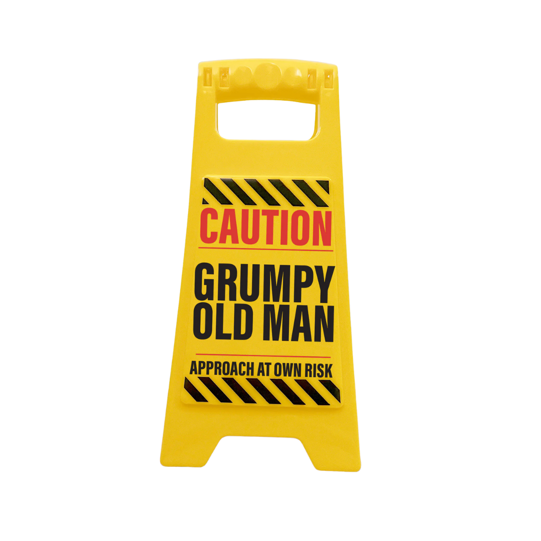 Desk Warning Sign - Grumpy Old Man | Spectrum Store: Family Lifestyle Store