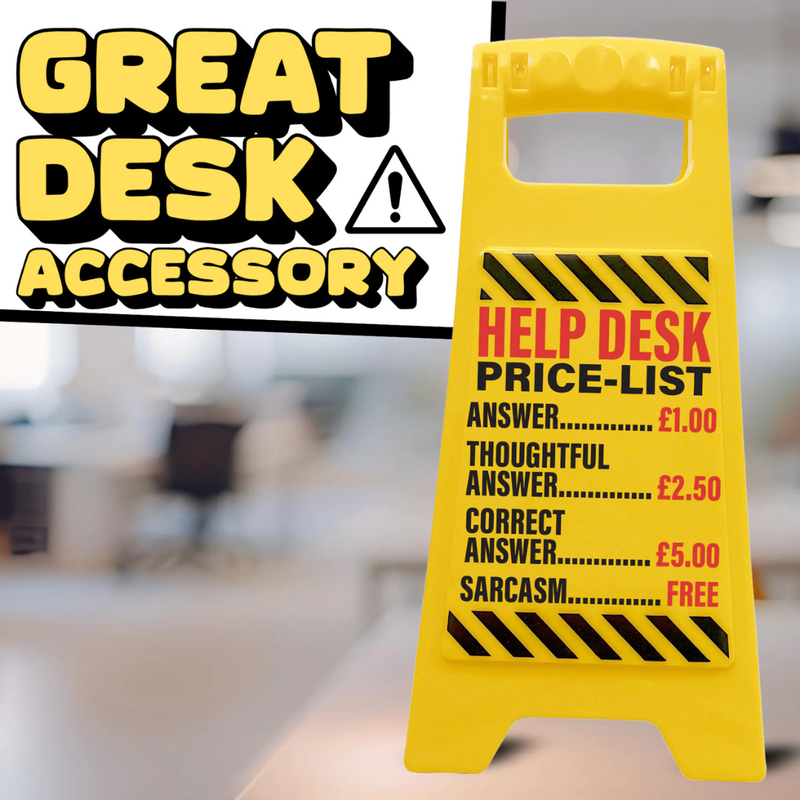Desk Warning Sign - Help Desk price List UK
