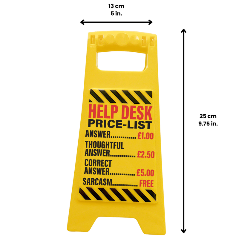 Desk Warning Sign - Help Desk price List UK