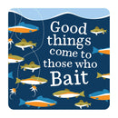 Coaster - Good Things Come to Those Who Bait