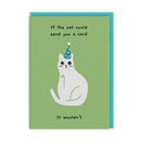The Cat Wouldn't Card
