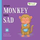 Me And My Feelings - When Monkey Feels Sad
