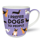 Mug - I Prefer Dogs