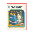 As Purr My Last Email Greeting Card