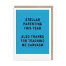 Stellar Parenting This Year Card