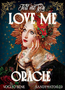 Tell Me You Love Me Oracle