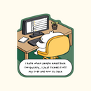 Vinyl Sticker - I Hate When People Email Back Too Quickly