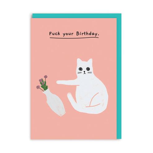F*ck Your Birthday Greeting Card - SpectrumStore SG