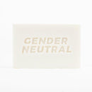 Gender Neutral Soap