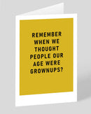 Remember Grown Ups Greeting Card