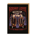 Worship Coffee Greeting Card - SpectrumStore SG