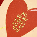 All Of Me Loves All Of You Card - SpectrumStore SG