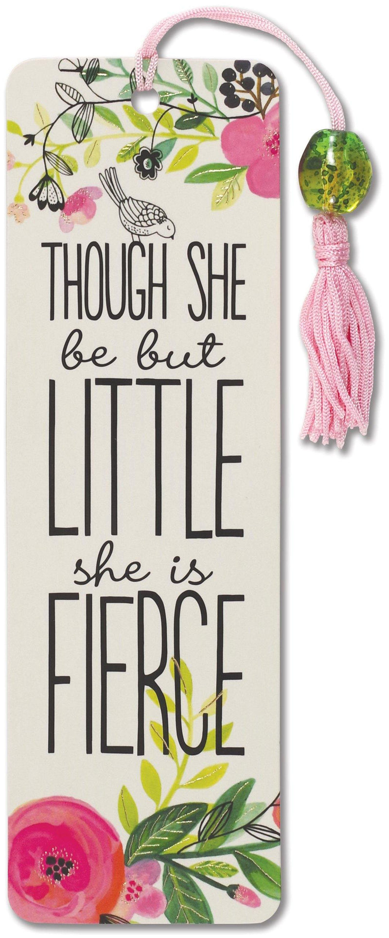 Beaded Bookmark: Though She Be but Little, She is Fierce Beaded - SpectrumStore SG