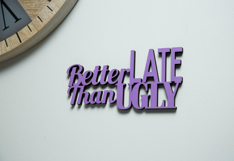 Chatter Wall: BETTER LATE - SpectrumStore SG