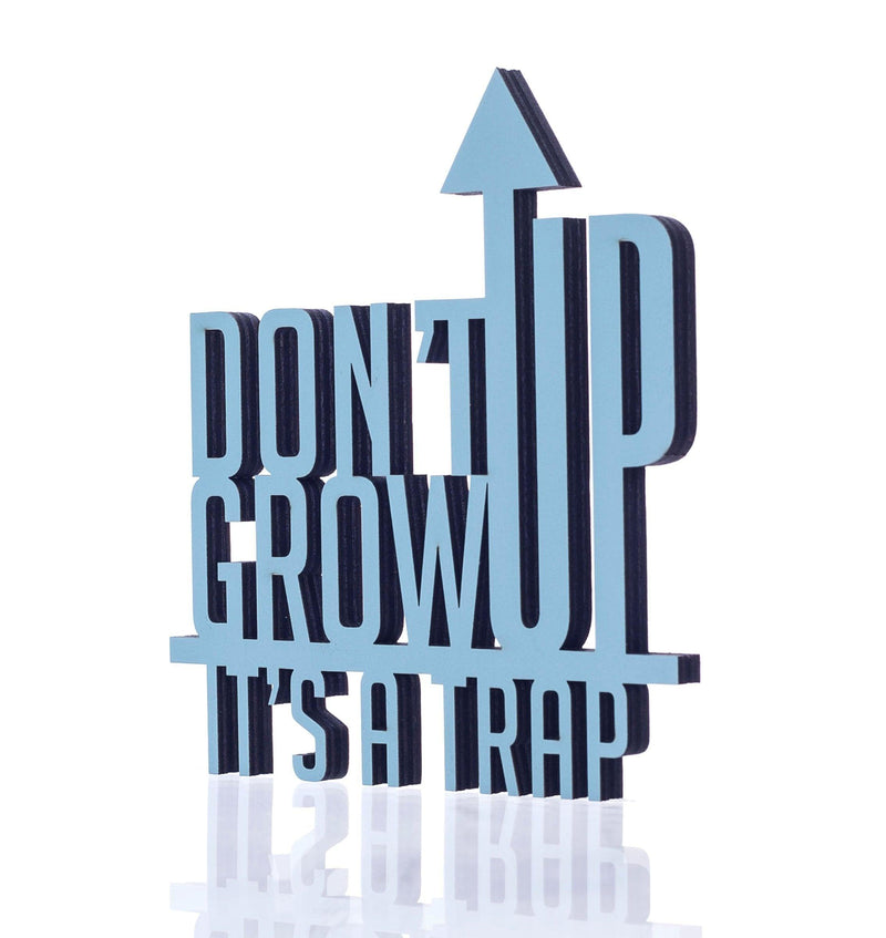 Chatter Wall: DONT GROW UP - SpectrumStore SG