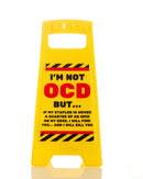 Desk Warning Sign - OCD - SpectrumStore SG