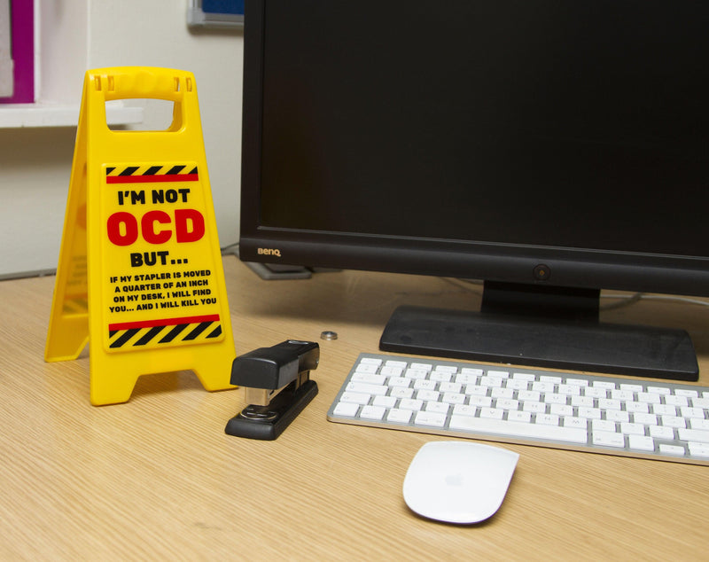 Desk Warning Sign - OCD - SpectrumStore SG