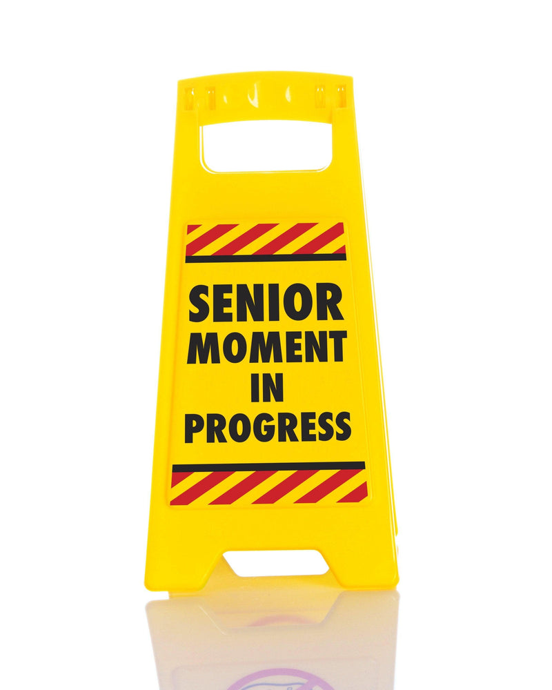 Desk Warning Sign - Senior Moment - SpectrumStore SG