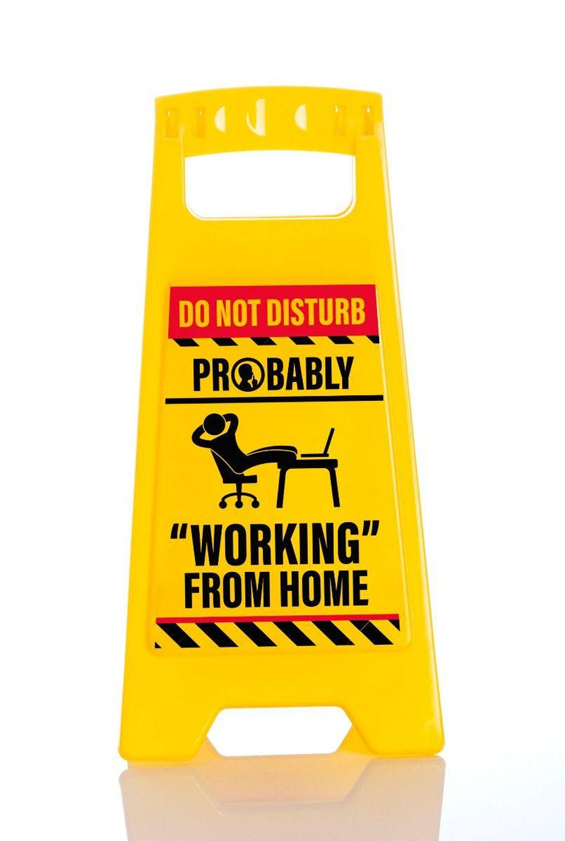 Desk Warning Sign - Working From Home - SpectrumStore SG