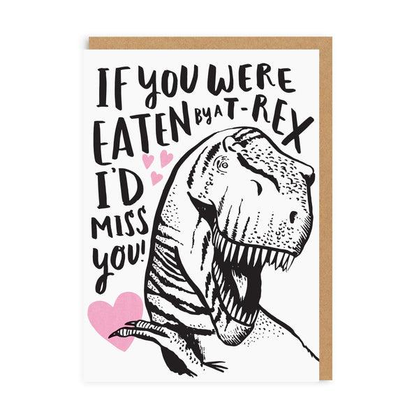 Eaten By A T-Rex Greeting Card - SpectrumStore SG