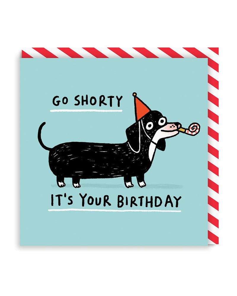 Go Shorty Square Greeting Card - SpectrumStore SG