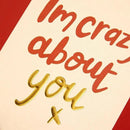 I'm Crazy About You Card - SpectrumStore SG