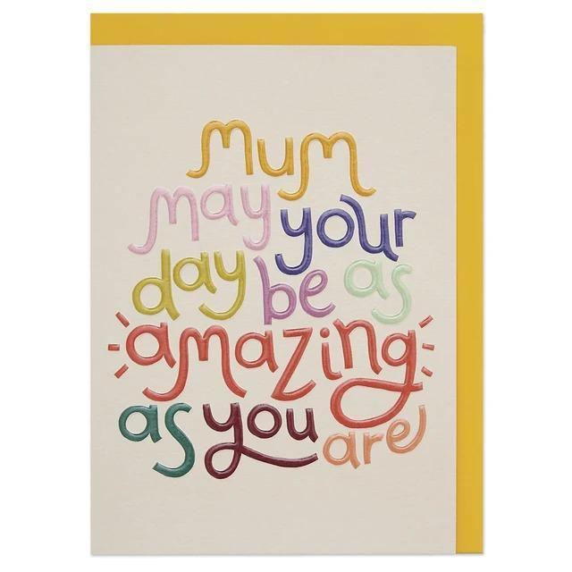 'Mum May Your Day Be As Amazing As You Are' Card - SpectrumStore SG