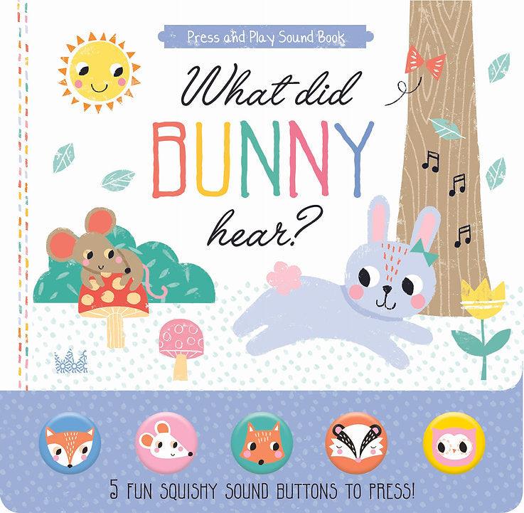 Press and Play Silicon Sound Book - What Did Bunny Hear? - SpectrumStore SG