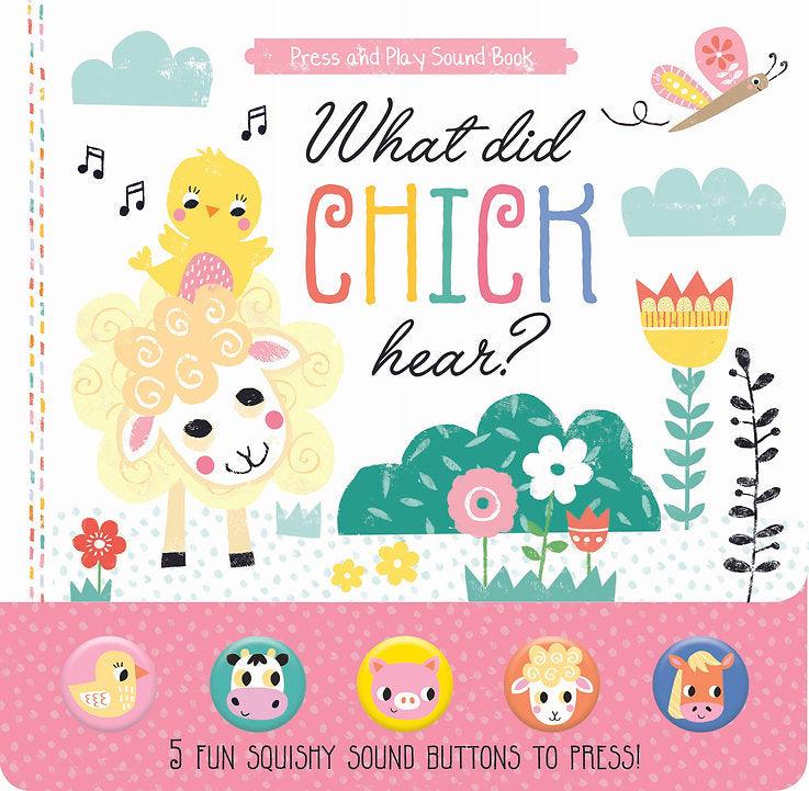 Press and Play Silicon Sound Book - What Did Chick Hear? - SpectrumStore SG