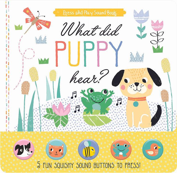 Press and Play Silicon Sound Book - What Did Puppy Hear? - SpectrumStore SG