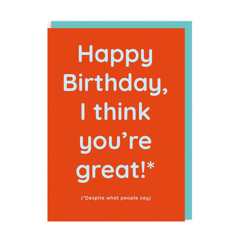 Think You're Great Birthday Greeting Card - SpectrumStore SG