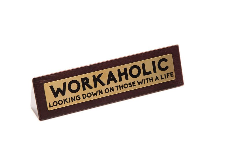Wooden Desk Sign - Workaholic - SpectrumStore SG
